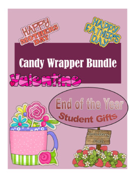 Preview of Candy/Chocolate Bar Wrappers for Parent Gifts and Student Gifts (Bundle)