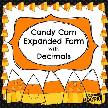 Preview of Candy Corn Expanded Form with Decimals