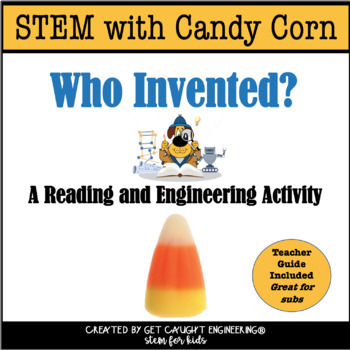 Preview of Candy Corn | Inventions with Engineering and Reading