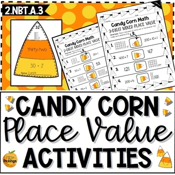 Preview of Candy Corn Place Value Activities- Second Grade 2.NBT.A.3