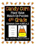 Candy Corn Place Value Match-Up Puzzles (4th Grade Common Core)