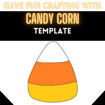 Candy Corn Template for Halloween by TiTi's Teaching Tools | TpT