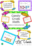 Candy Crush Mental Math - Addition and Subtraction to 10
