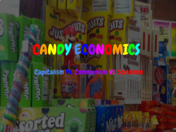 Preview of Candy Economics! Capitalism | Communism | Socialism