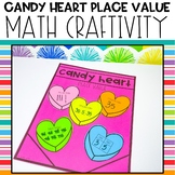 Candy Heart Place Value | Valentines Math Craft | Place Va