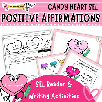 Preview of Candy Heart Positive Affirmations! Valentine's Day SEL Social Story & Writing
