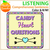 Candy Heart Questions - Listening Comprehension Sentences