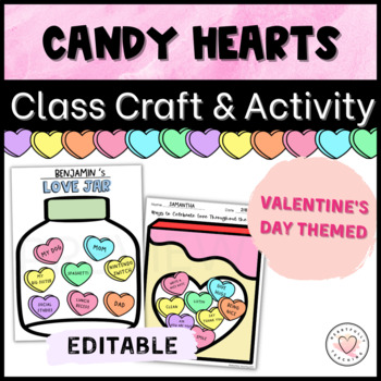 Candy Hearts Activity | Valentine's Day Craft by Heartfully Teaching