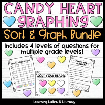 Preview of Candy Hearts Graphing Valentine's Day Math Sorting Center February Math Activity