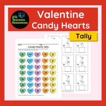 Preview of Candy Hearts Tally, ASL Sign Language