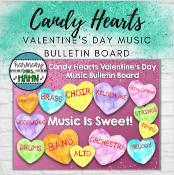 Preview of Candy Hearts Valentine's Day Music Bulletin Board