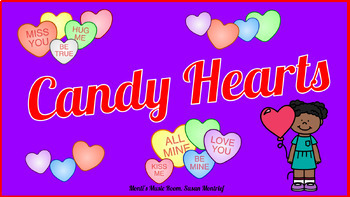 Preview of Candy Hearts -Vocal canon, Orff, unpitched, composing,K-5 lesson plans, movement