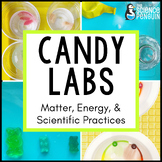 Candy Labs | Matter & Energy | End of the Year Activities 