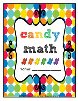 Candy Math Packet by Teaching's a Hoot by Nicole Johnson | TpT