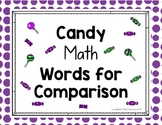 Candy Math: Words of Comparison (none, some, many, one, all) Indiana K.NS.9