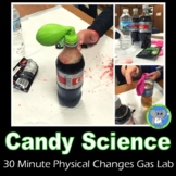 Candy Science | Physical Changes Gas Experiment | Matter A