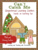 Can't Catch Me Gingerbread Learning Centers