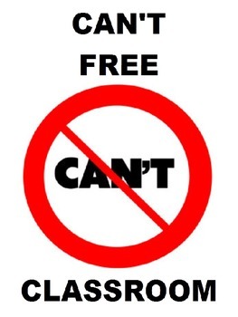 Preview of Can't Free Classroom Poster