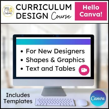 Preview of Canva Design Basics: Beginner TPT Sellers Curriculum Course Videos + Template
