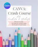 Canva Crash Course - For Teachers & Students + 200 Project