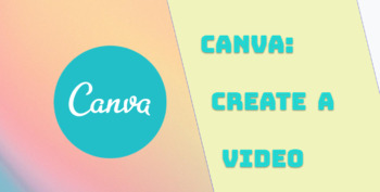 Preview of Canva Project: Make a Video