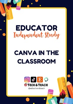 Preview of Canva in the Classroom - Educator Independent Study