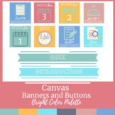 Canvas Buttons and Banners Digital Classroom Bright Color Scheme