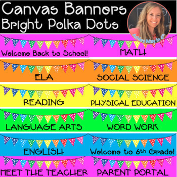 Preview of Canvas LMS Bright Polka Dot Headers & Banners  *Growing Bundle*