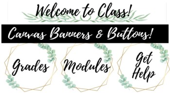 Preview of Canvas LMS Buttons and Banners- Watercolor & Gold