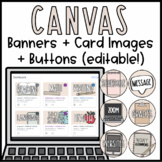 Neutral Canvas Banners, Buttons, Card Images (Editable)