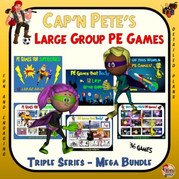 Preview of Cap'n Pete's Large Group PE Games - Triple Series Mega Bundle