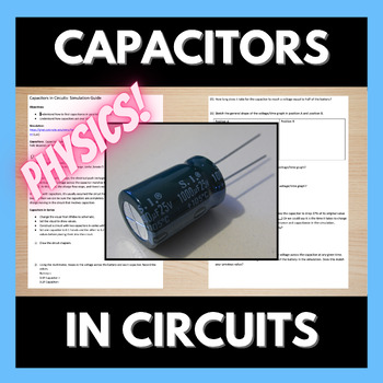 Preview of Capacitors in Circuits: Simulation Guide