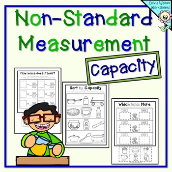 Preview of Capacity - Non Standard Measurement for Kindergarten / Grade One