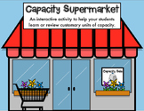 Capacity Supermarket: Capacity in Customary Units