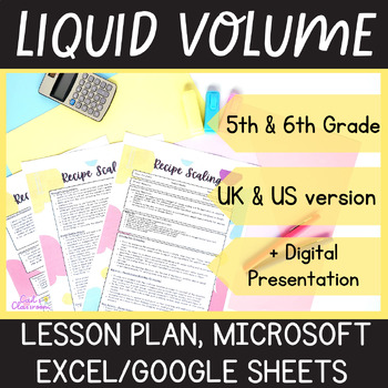 Preview of Increasing Liquid Volume Lesson Plan│Excel/Sheets Activity│5th/6th Grade Math