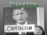 Capitalism & Socialism- Age of Reform