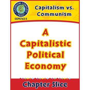 Preview of Capitalism vs. Communism: A Capitalistic Political Economy Gr. 5-8