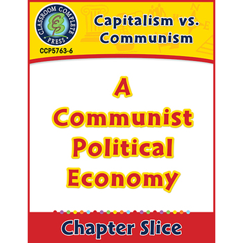 Preview of Capitalism vs. Communism: A Communist Political Economy Gr. 5-8
