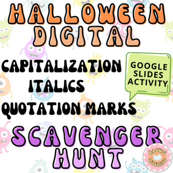 Preview of Capitalization, Italics, and Quotations Halloween Hunt: Google Slides Activity