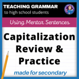 Capitalization Lesson For High School: Rules, Review, Practice