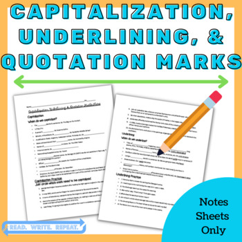 Preview of Capitalization, Underlining, Quotation Marks Notes (WITH PRACTICE!)