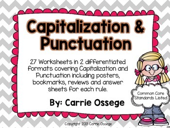 Capitalization and Punctuation 20 Worksheets/Posters by Carrie Ossege