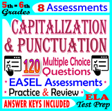 Capitalization and Punctuation EASEL ASSESSMENTS. M5th-6th