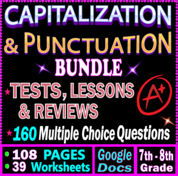 Preview of Capitalization and Punctuation Practice, worksheets, & tests. Google Docs Gr 6-8