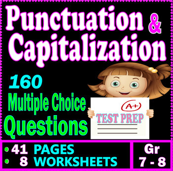 Preview of Capitalization and Punctuation Worksheets. 160 MCQs. 7th-8th Grade ELA Review