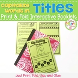 Capitalizing Titles Interactive Notebook Print and Fold Resource