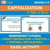 Capitalizing Titles - Made-for-Easel Activities to Teach C