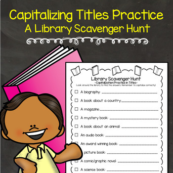 Preview of Capitalizing Titles Practice | Library Scavenger Hunt | Capitilization