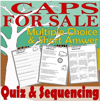 Preview of Caps for Sale Reading Quiz Test & Story Scene Sequencing