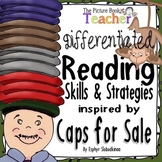 Caps for Sale - Reading Skills and Strategies